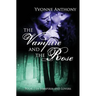 The Vampire and the Rose