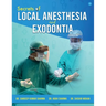 Secrets of Local Anesthesia and Exodontia