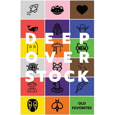 Deep Overstock Issue 18: Old Favorites