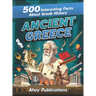 Ancient Greece: 500 Interesting Facts About Greek History