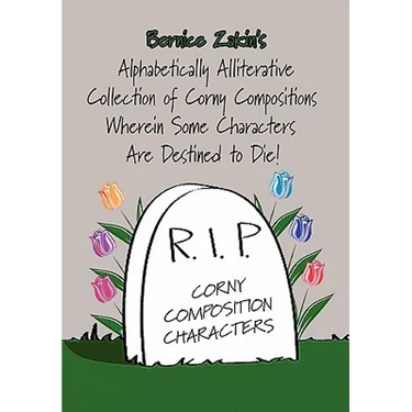 Alphabetically Alliterative Collection of Corny Compositions