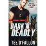 Dark 'N' Deadly