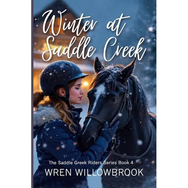 Winter at Saddle Creek (friendship healing horse book): A Fast-Paced Horse Barn Storm Adventure for Young Riders and Horse Lovers