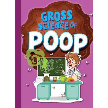Gross Science of Poop