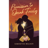Permission to Speak Freely