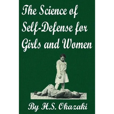 The Science of Self Defense for Girls and Women
