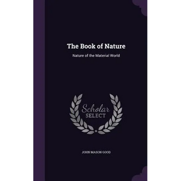 The Book of Nature: Nature of the Material World