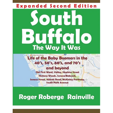 South Buffalo Second Edition: The Way it Was