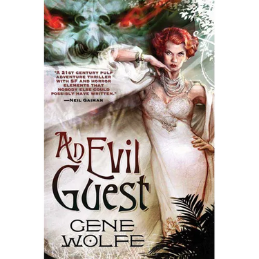 An Evil Guest