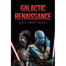 Galactic Renaissance