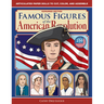 Famous Figures of the American Revolution, Expanded Edition