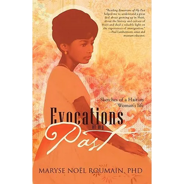 Evocations of My Past: Sketches of a Haitian Woman's Life