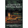 A Taste of Witchcraft