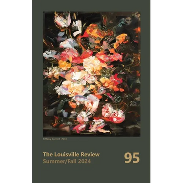 The Louisville Review Number 95 Fall 2024
