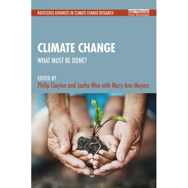 Climate Change: What Must Be Done?