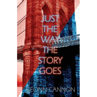 Just the Way the Story Goes