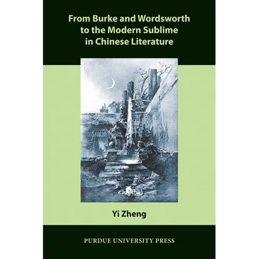 From Burke and Wordsworth to the Modern Sublime in Chinese Literature