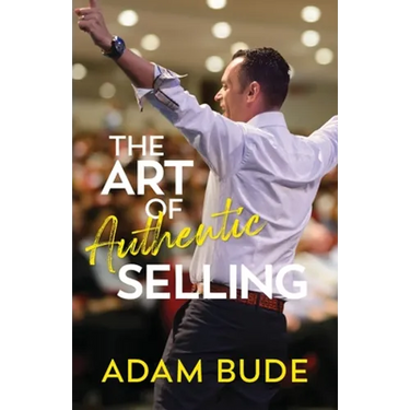 The Art of Authentic Selling