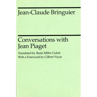 Conversations with Jean Piaget