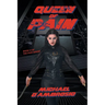 Queen of Pain: Book II of The Pain Series