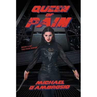 Queen of Pain: Book II of The Pain Series