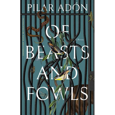 Of Beasts and Fowls
