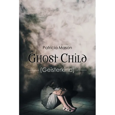 Ghost Child: (Geisterkind)