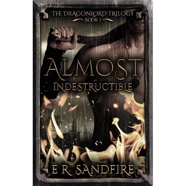 Almost Indestructible