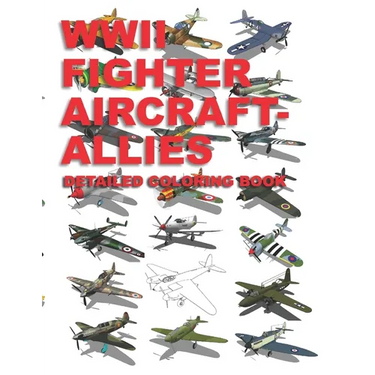 WWII Fighter Aircraft - Allies: Detailed Coloring Book