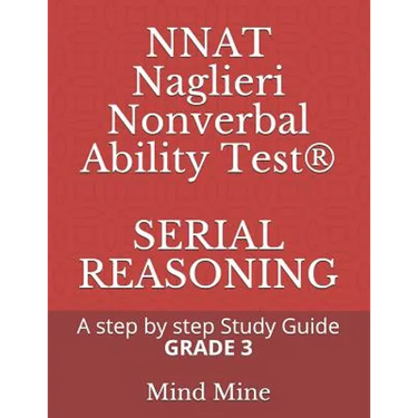 NNAT Naglieri Nonverbal Ability Test(R) SERIAL REASONING: A step by step Guide GRADE 3