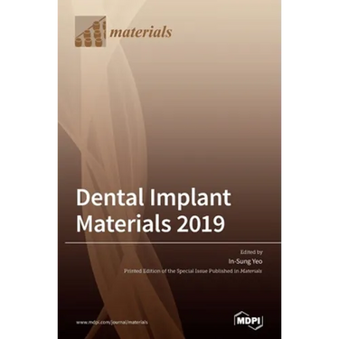 Dental Implant Materials 2019