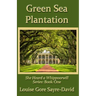 Green Sea Plantation