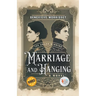 Marriage and Hanging