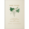One Thing: 21 Devotions to Clear the Noise and Draw Near to Jesus
