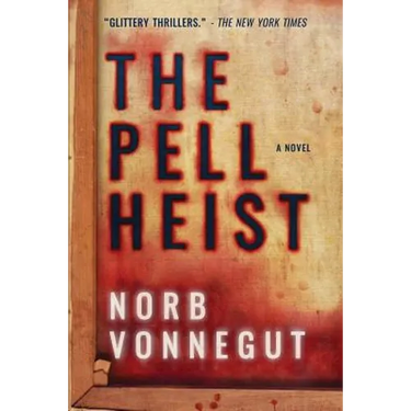 The Pell Heist