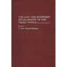The Law and Economic Development in the Third World