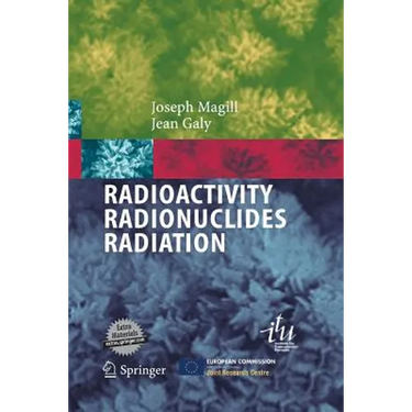 Radioactivity Radionuclides Radiation