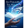 Self Publishing In The Age Of AI