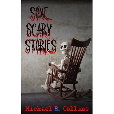 Some Scary Stories
