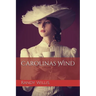 Carolinas Wind: 2021 Revised and Expanded Edition