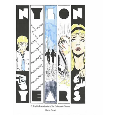 Nylon Years: A Graphic Dramatization of the Flixborough Disaster