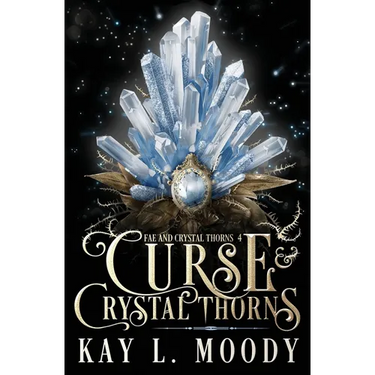 Curse and Crystal Thorns
