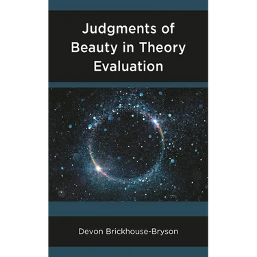 Judgments of Beauty in Theory Evaluation