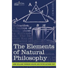 The Elements of Natural Philosophy