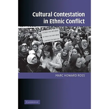 Cultural Contestation in Ethnic Conflict
