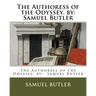 The Authoress of the Odyssey. by: Samuel Butler