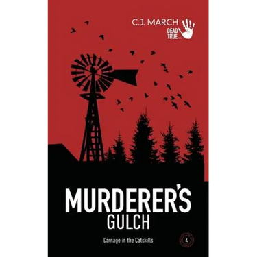 Murderer's Gulch: Carnage in the Catskills