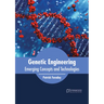 Genetic Engineering: Emerging Concepts and Technologies