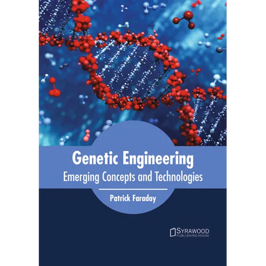 Genetic Engineering: Emerging Concepts and Technologies