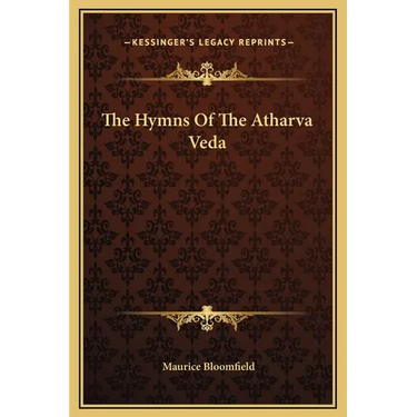 The Hymns Of The Atharva Veda